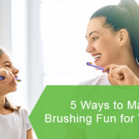 Ways to make teeth brushing fun for your kids