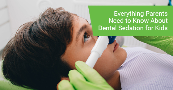 Everything parents need to know about dental sedation for kids